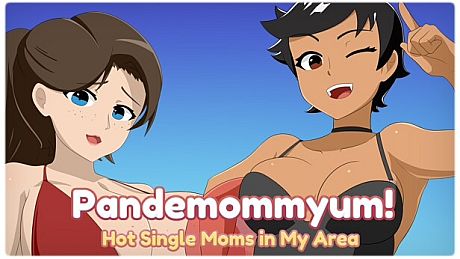Pandemommyum! Hot Single Moms in My Area Game