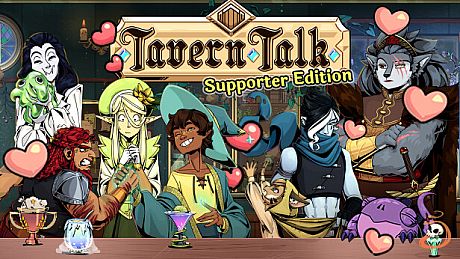 Tavern Talk: Supporter Edition Upgrade DLC