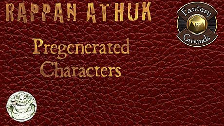Fantasy Grounds - Rappan Athuk – Pregenerated Characters (PFRPG) DLC
