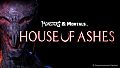 Monsters & Mortals - House of Ashes