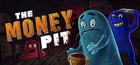 The Money Pit Game
