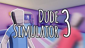 Dude Simulator 3