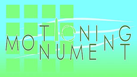 Motioning Monument Game