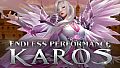 Karos - Endless performance