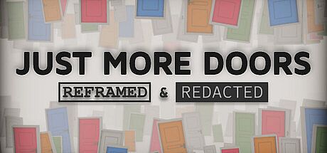 Just More Doors : REFRAMED & REDACTED Game