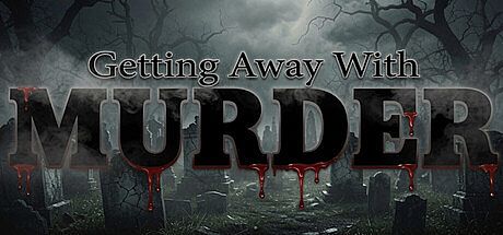 Getting Away With Murder Game