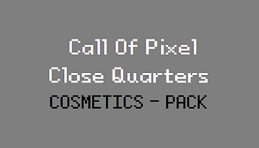 Call of Pixel: Close Quarters - Cosmetics Pack