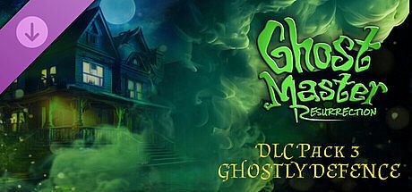 Ghost Master: Resurrection | Ghostly Defence DLC