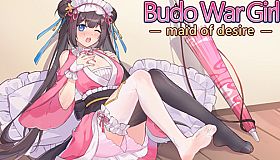 Budo War Girl: maid of desire