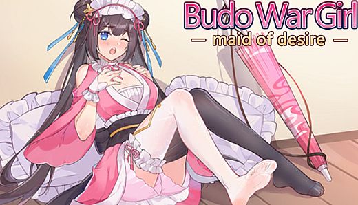 Budo War Girl: maid of desire