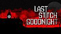Last Stitch Goodnight Official Soundtrack