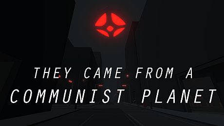 They Came From a Communist Planet Game