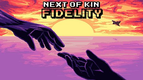 Next of Kin: Fidelity Game