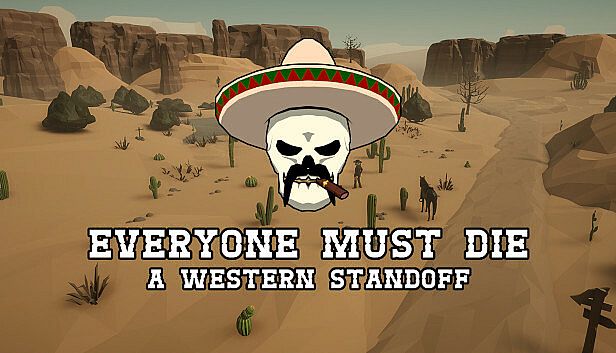 Buy Everyone Must Die: A Western Standoff