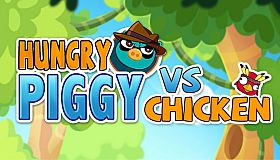 Hungry Piggy vs Chicken