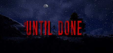 Until Done Game