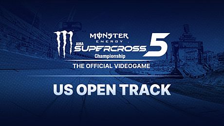Monster Energy Supercross 5 - US Open Track DLC