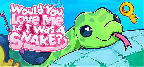 Would You Love Me If I Was a Snake? Game