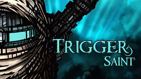 Trigger Saint Game