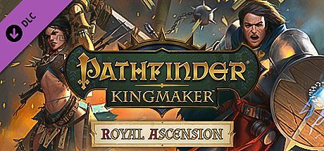 Pathfinder: Kingmaker — Royal Ascension DLC