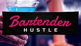 Bartender Hustle