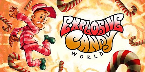 Explosive Candy World