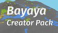 Bayaya - Creator Pack