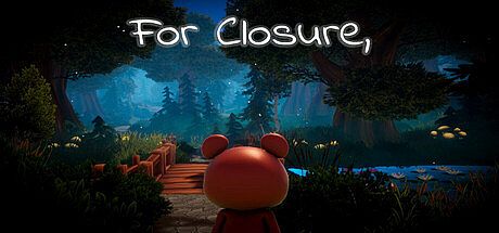 For Closure, Game