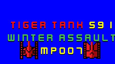 Tiger Tank 59 Ⅰ Winter Assault MP007 DLC