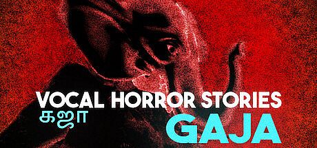 Vocal Horror Stories - Gaja Game