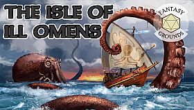 Fantasy Grounds - Blighted Lands III - Isle of Ill Omen