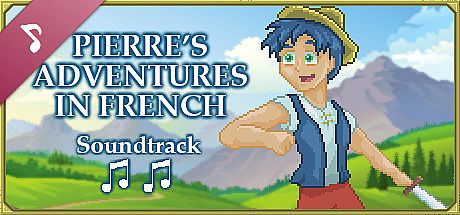 Pierre's Adventures in French - Soundtrack