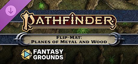 Fantasy Grounds - Pathfinder RPG - Pathfinder Flip-Mat: Planes of Metal and Wood DLC