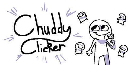 Chuddy Clicker