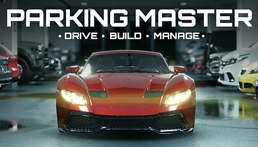 Parking Master: Drive, Build, Manage