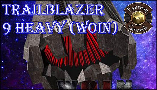 Fantasy Grounds - Trailblazer 9 Heavy (WOiN)