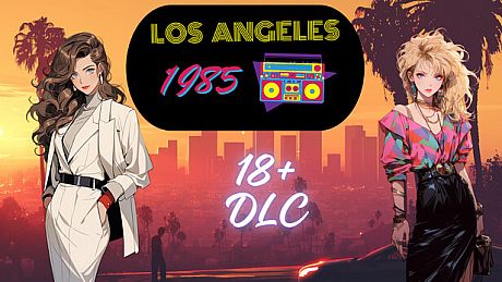 Los Angeles 1985 18+ Patch DLC