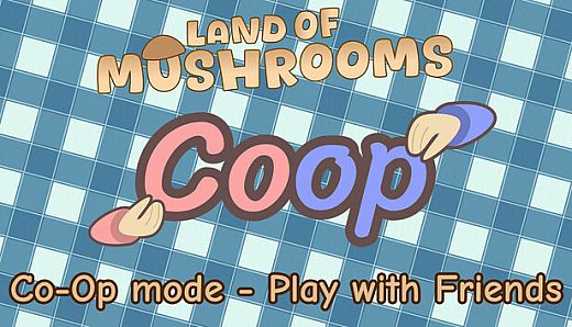 Land of Mushrooms Co-Op mode - Play with Friends