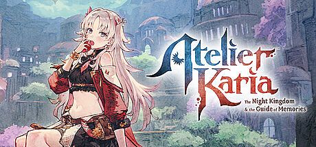 Atelier Karia: The Night Kingdom & the Guide of Memories Game