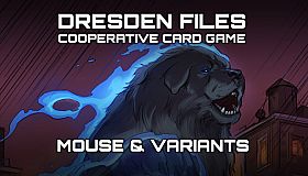 Dresden Files Cooperative Card Game - Mouse & Variants
