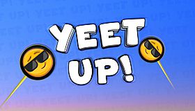Yeet Up!