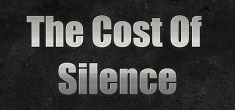 The Cost Of Silence