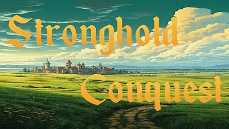 Stronghold Conquest Game