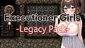 Executioner Girls - Legacy Pack