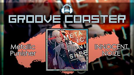 Groove Coaster - Metallic Punisher DLC