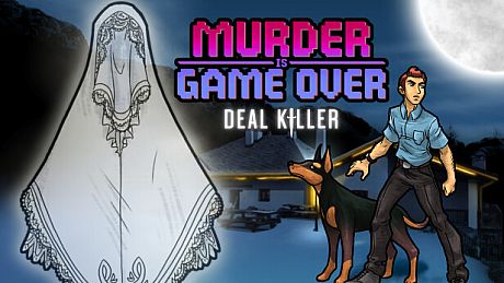 Murder Is Game Over: Deal Killer Game