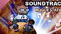 Rogue Station Soundtrack