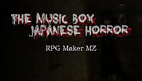 RPG Maker MZ - The Music Box: Japanese Horror