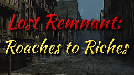 Lost Remnant: Roaches to Riches Game