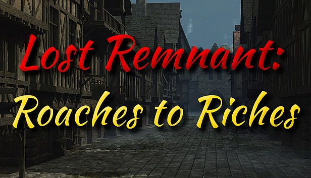 Buy Lost Remnant: Roaches to Riches